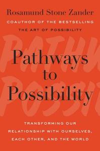 Pathways To Possibility di Rosamund Stone Zander edito da Penguin Putnam Inc