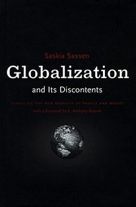 Globalization And Its Discontents di Saskia Sassen edito da The New Press