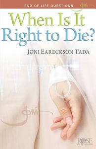 When Is It Right to Die? 5 Pack di Joni Eareckson Tada edito da Rose Publishing (CA)