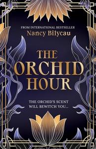 The Orchid Hour di Nancy Bilyeau edito da LUME BOOKS