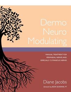 Dermo Neuro Modulating di Diane Jacobs edito da Diane Jacobs