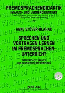 Sprechen und Vortragen lernen im Fremdsprachenunterricht di Anke Stöver-Blahak edito da Lang, Peter GmbH