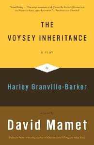 The Voysey Inheritance di David Mamet edito da VINTAGE