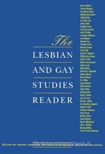 The Lesbian and Gay Studies Reader edito da Taylor & Francis Ltd