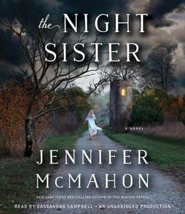 The Night Sister di Jennifer McMahon edito da Random House Audio Publishing Group