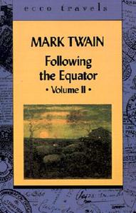 Following the Equator Volume 11 di Mark Twain edito da HARPERCOLLINS