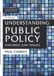 Understanding Public Policy di Paul Cairney edito da RED GLOBE PR