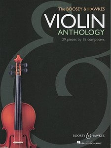 Boosey Hawkes Violin Anthology di VARIOUS ARTISTS edito da Schott & Co