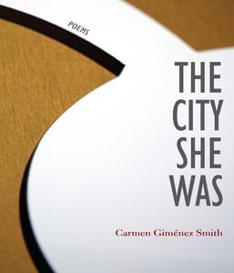 City She Was di Carmen Gim¿z Smith edito da University Press of Colorado