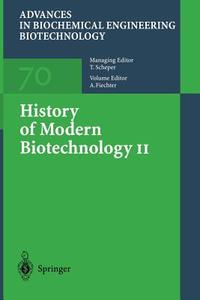 History of Modern Biotechnology II edito da Springer Berlin Heidelberg