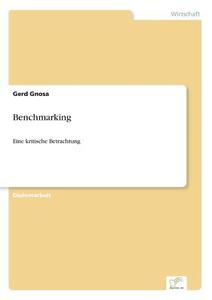 Benchmarking di Gerd Gnosa edito da Diplom.de
