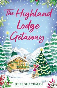 The Christmas Highland Lodge di Julie Shackman edito da HarperCollins Publishers