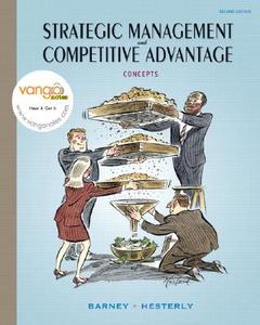 Strategic Management And Competitive Advantage di Jay B. Barney, William Hesterly edito da Pearson Education Limited