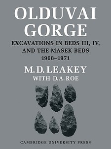 Olduvai Gorge di M. D. Leakey edito da Cambridge University Press