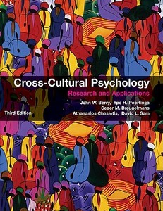 Cross-Cultural Psychology di John W. Berry, Seger M. Bruegelmans, Ype H. Poortinga, Athanasios Chasiotis, David L. Sam edito da Cambridge University Pr.