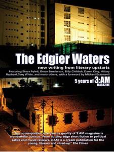 The Edgier Waters di A. Stevens edito da Snowbooks Ltd