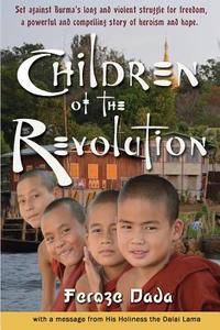 Children of the Revolution di Feroze Dada edito da Filament Publishing Ltd
