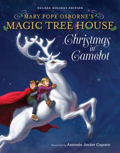Magic Tree House Deluxe Holiday Edition: Christmas in Camelot di Mary Pope Osborne edito da RANDOM HOUSE