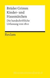 Kinder- und Hausmärchen di Jacob Grimm, Wilhelm Grimm edito da Reclam Philipp Jun.