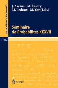 Séminaire de Probabilités XXXVII edito da Springer Berlin Heidelberg
