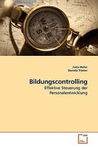 Bildungscontrolling di Jutta Heller, Daniela Tröster edito da VDM Verlag Dr. Müller e.K.
