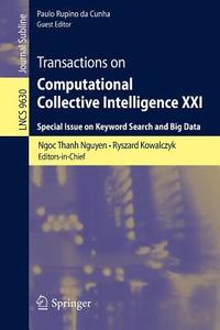 Transactions on Computational Collective Intelligence XXI edito da Springer Berlin Heidelberg