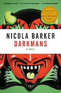 Darkmans di Nicola Barker edito da PERENNIAL