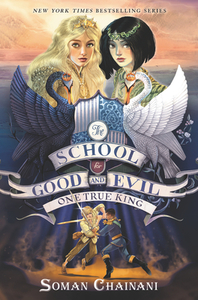 The School for Good and Evil #6: One True King di Soman Chainani edito da HARPERCOLLINS