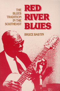 Red River Blues di Bruce Bastin edito da University of Illinois Press