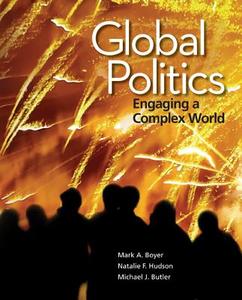 Global Politics with Connect 1-Term Access Card di Mark Boyer, Natalie Hudson, Michael Butler edito da MCGRAW HILL BOOK CO