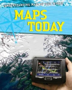 Maps Today di Tim Cooke edito da Gareth Stevens Publishing