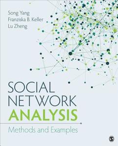 Social Network Analysis di Song Yang edito da SAGE Publications, Inc
