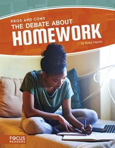 The Debate about Homework di Anika Fajardo edito da North Star Editions Inc