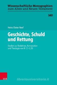Geschichte, Schuld und Rettung di Heinz-Dieter Neef edito da Vandenhoeck + Ruprecht