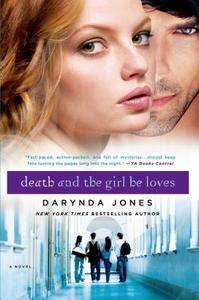 Death and the Girl He Loves di Darynda Jones edito da ST MARTINS PR
