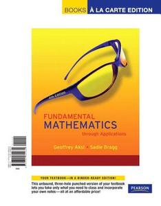 Fundamental Mathematics Through Applications Plus Mymathlab Student Access Kit di Geoffrey Akst, Sadie Bragg edito da Pearson Education (us)