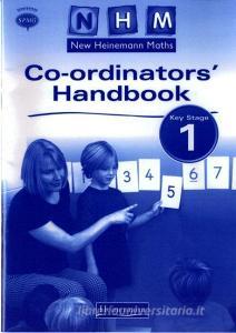 New Heinemann Maths Key Stage 1 Co-ordinator's Handbook di Scottish Primary Maths Group SPMG edito da Pearson Education Limited