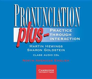 Pronunciation Plus Audio Cds di Martin Hewings, Sharon Goldstein edito da Cambridge University Press