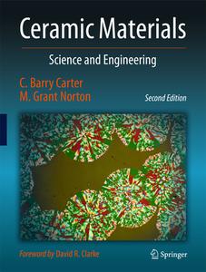 Ceramic Materials di C. Barry Carter, M. Grant Norton edito da Springer-Verlag GmbH