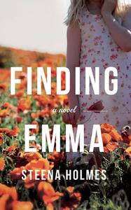 Finding Emma di Steena Holmes edito da Brilliance Audio