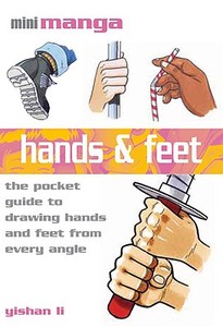 Hands And Feet di Yishan Li edito da Search Press Ltd