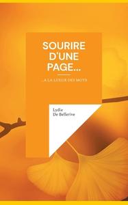 Sourire d'une page... di Lydie de Bellerive edito da Books on Demand