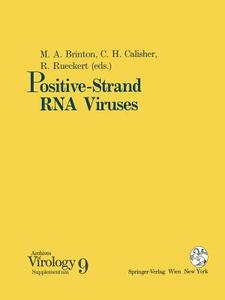 Positive-Strand RNA Viruses di Margo A. Brinton, Roland R. Rueckert edito da Springer Vienna