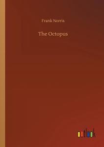 The Octopus di Frank Norris edito da Outlook Verlag
