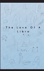 The Love Of A Libra di Pia Krämer edito da Books on Demand