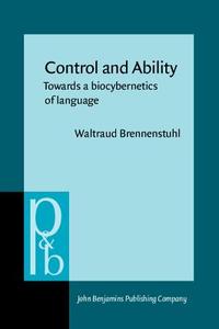 Control And Ability di Waltraud Brennenstuhl edito da John Benjamins Publishing Co