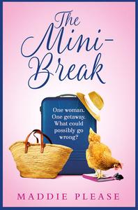 The Mini-Break di Maddie Please edito da HarperCollins Publishers