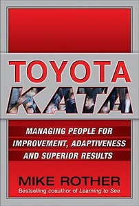 Toyota Kata di Mike Rother edito da McGraw-Hill Education Ltd