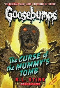 Curse of the Mummy's Tomb (Classic Goosebumps #6) di R. L. Stine edito da SCHOLASTIC