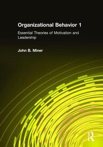 Organizational Behavior 1 di John B. Miner edito da Taylor & Francis Ltd